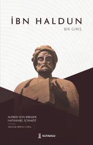 İbn Haldun - Bir Giriş İbn Haldun - Bir Giriş