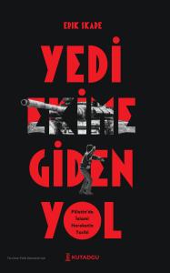 Yedi Ekime Giden Yol Yedi Ekime Giden Yol